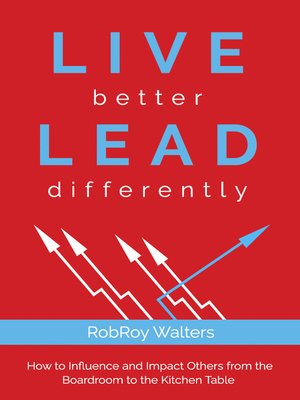 cover image of LIVE better LEAD differently